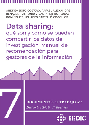 Data sharing: qué son y cómo se pueden compartir los datos de investigación. Manual de recomendación para gestores de la información